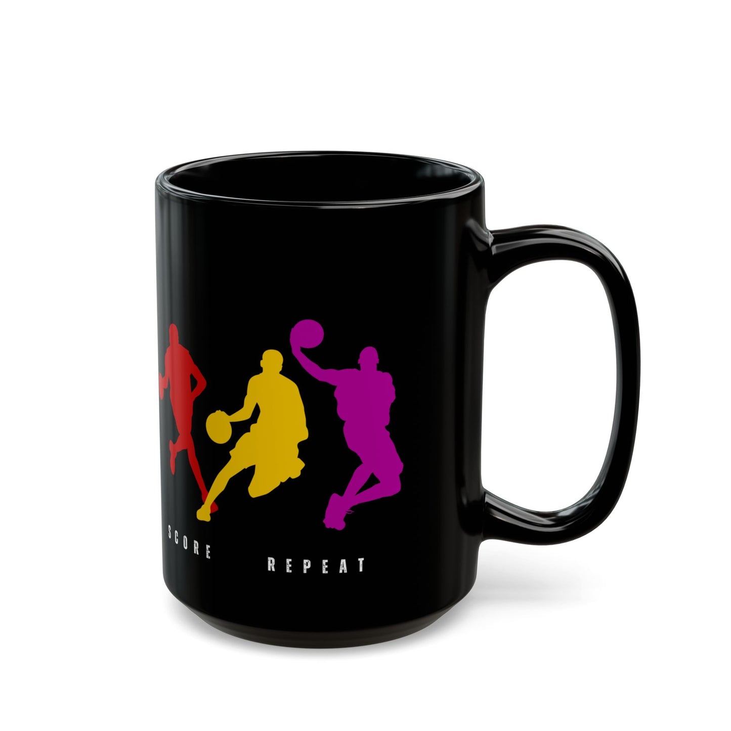 Dribble, Shoot, Score & Repeat, Basketball -  Black Mug (11oz, 15oz) - 10300