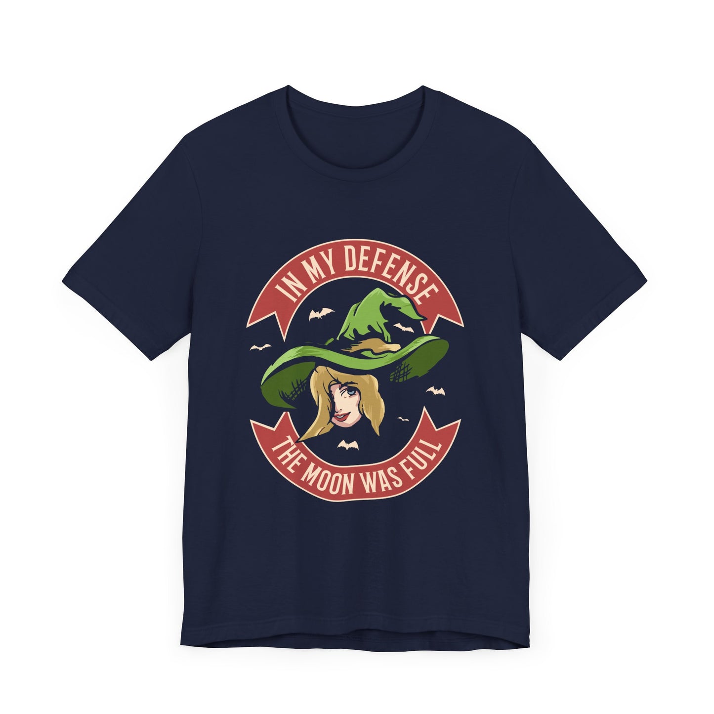 Halloween: In My Defense, The Moon Was Full - Unisex Jersey Short Sleeve Tee - 12923