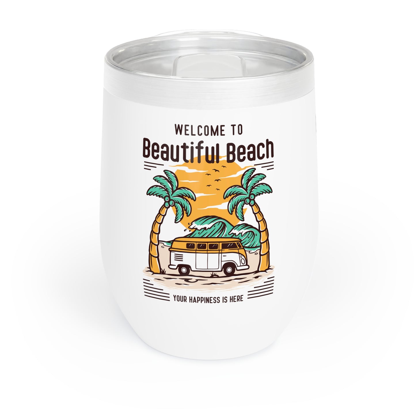 Welcome To Beautiful Beach - Chill Wine Tumbler - 10564