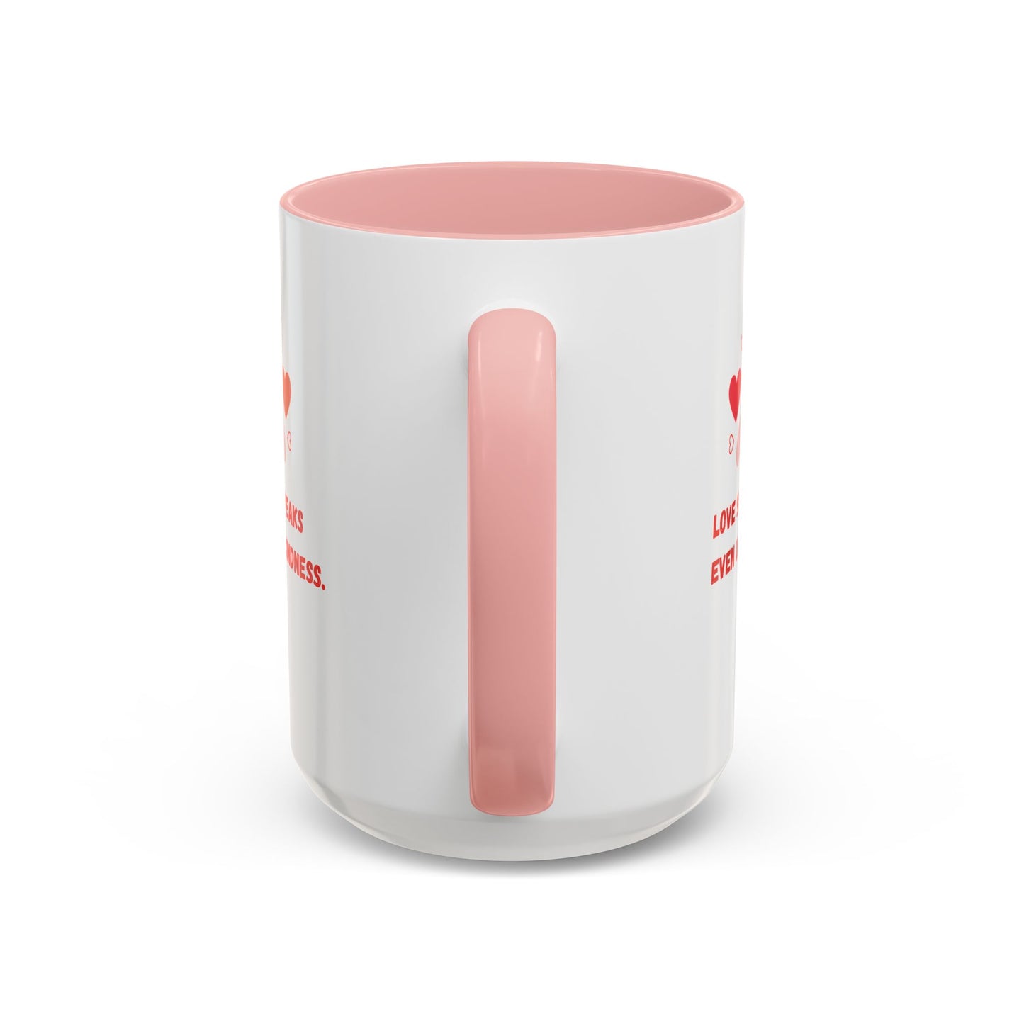 Love Shines, Even Unseen - Accent Coffee Mug (11, 15oz) - 11561