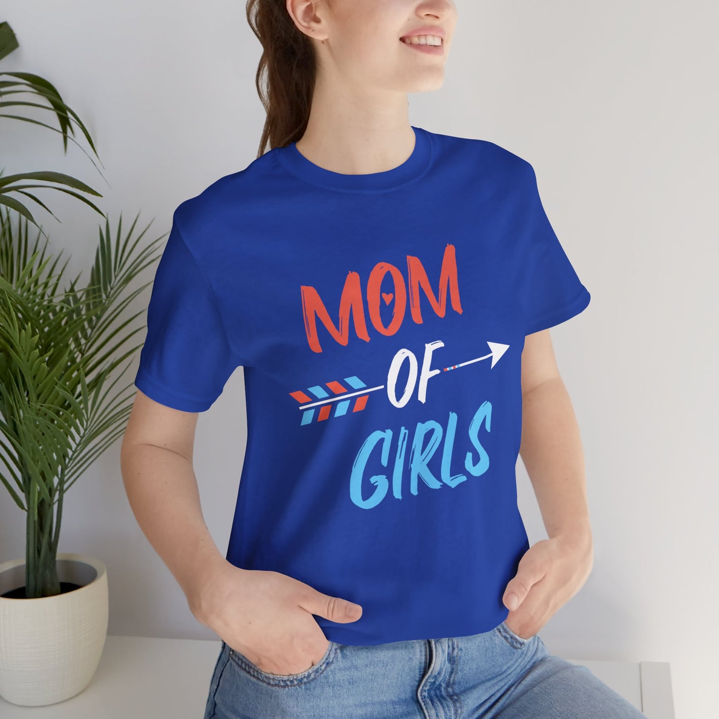 Mom Of Girls - Unisex Jersey Short Sleeve Tee