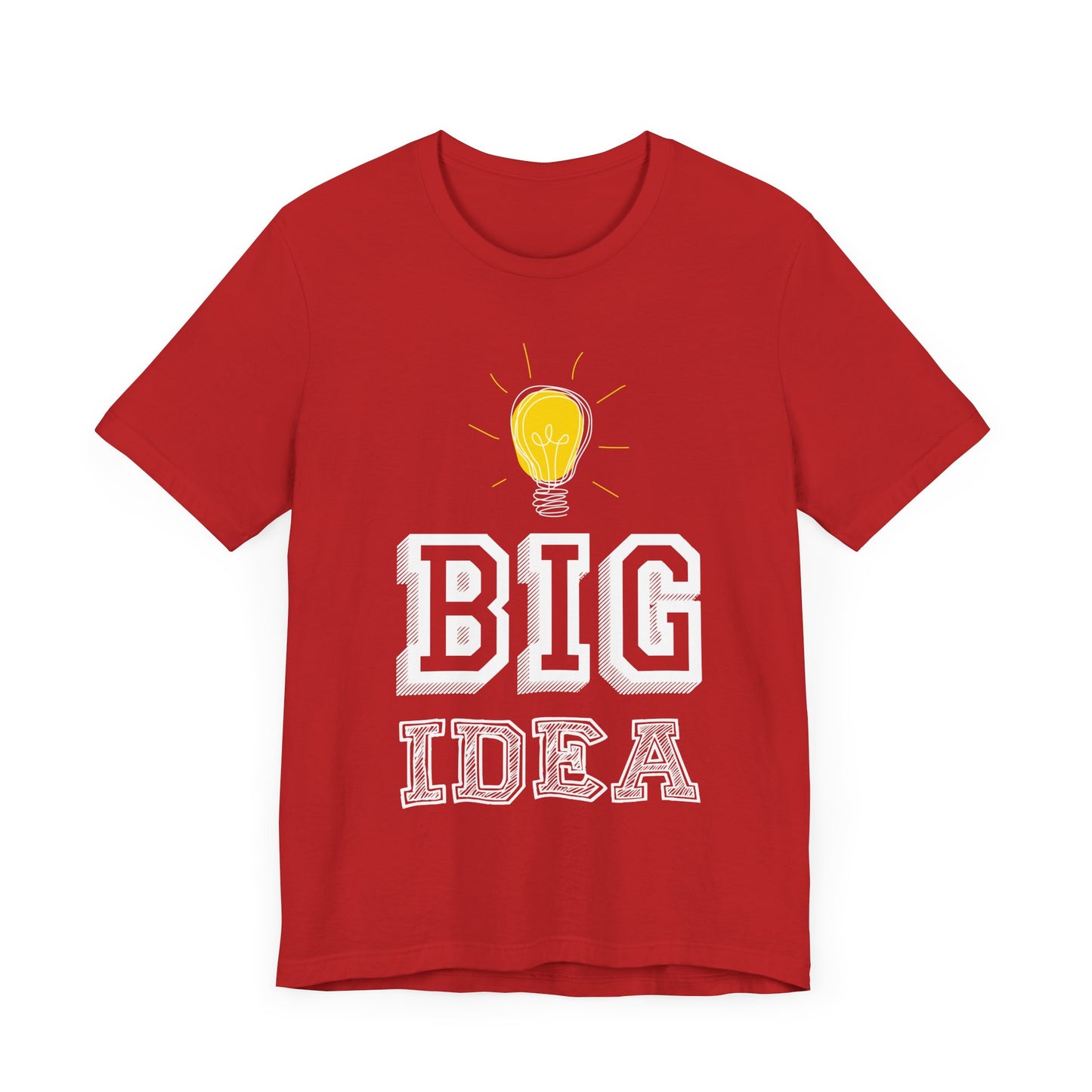 Motivational: Big Idea - Unisex Jersey Short Sleeve Tee - 12469