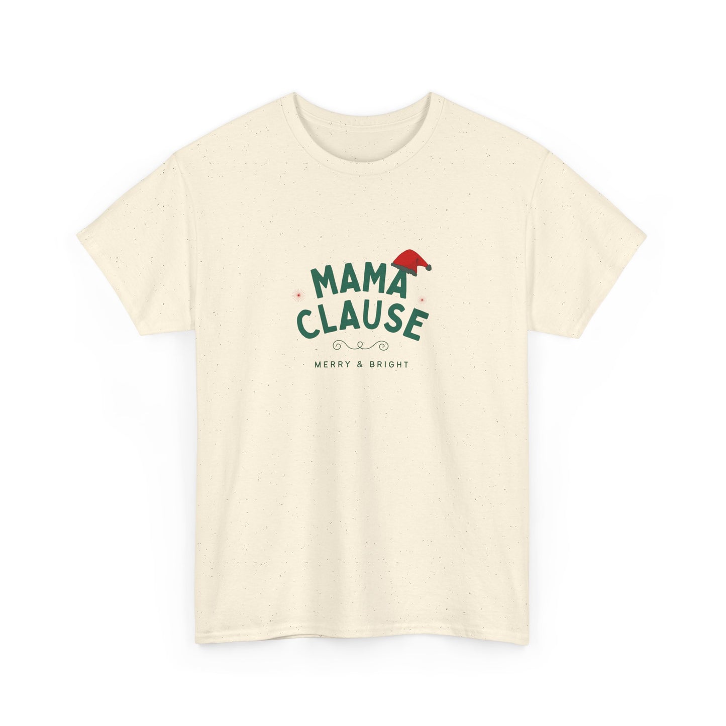 Mama Clause, Merry & Bright - Unisex Heavy Cotton Tee - 10493