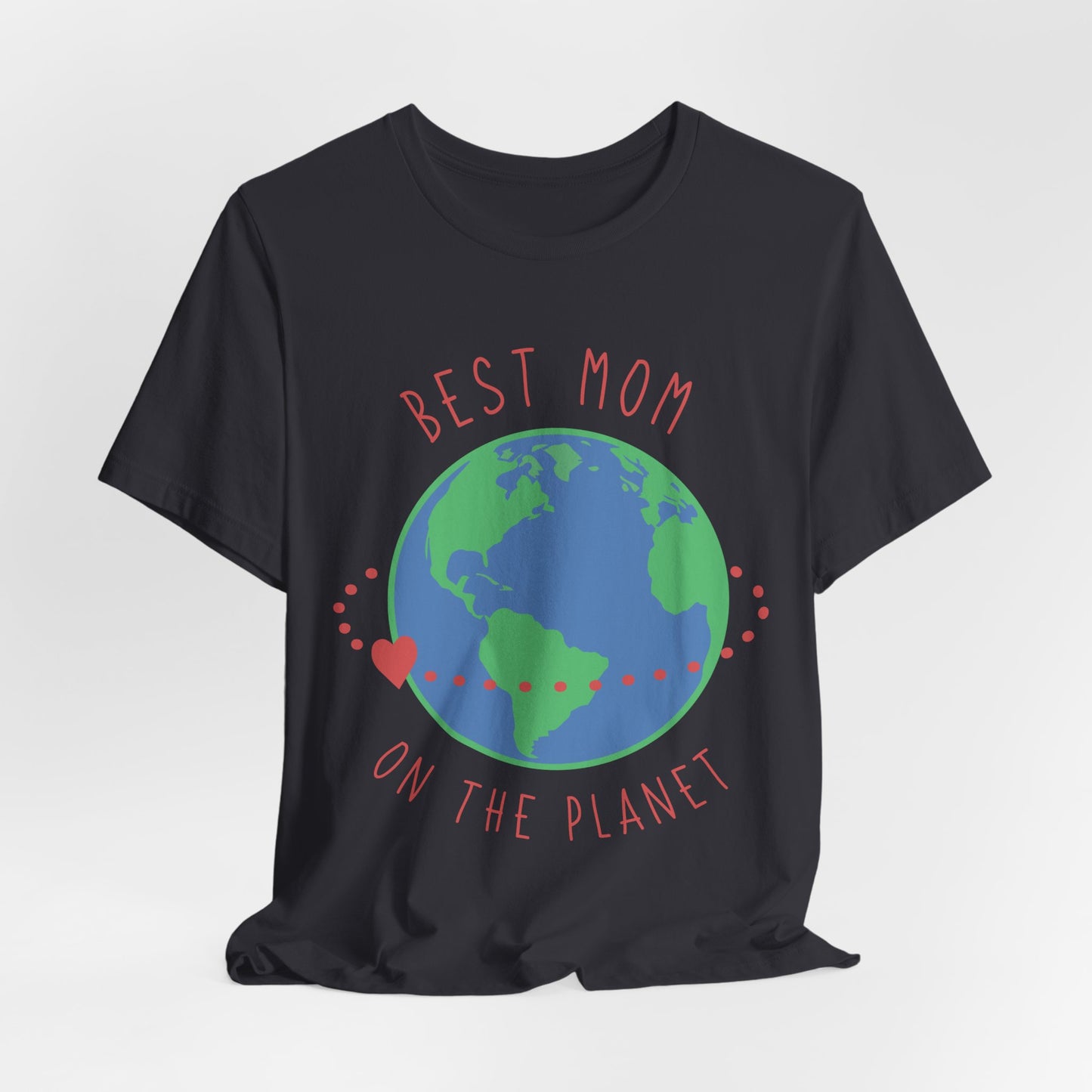 Best Mom On The Planet - Unisex Jersey Short Sleeve Tee - 12983