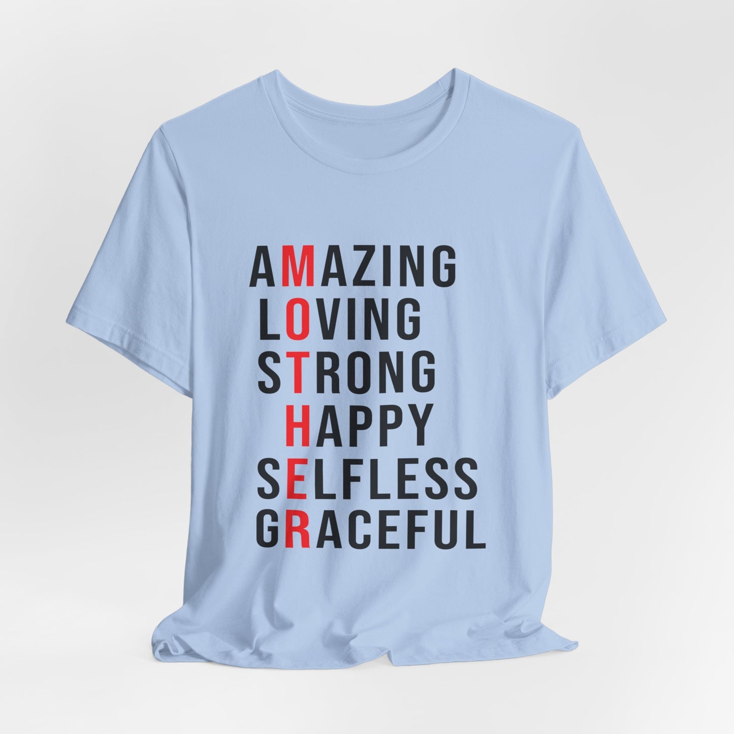 Amazing, Loving, Strong, Happy, Selfless, Graceful Mother - Unisex Jersey Short Sleeve Tee