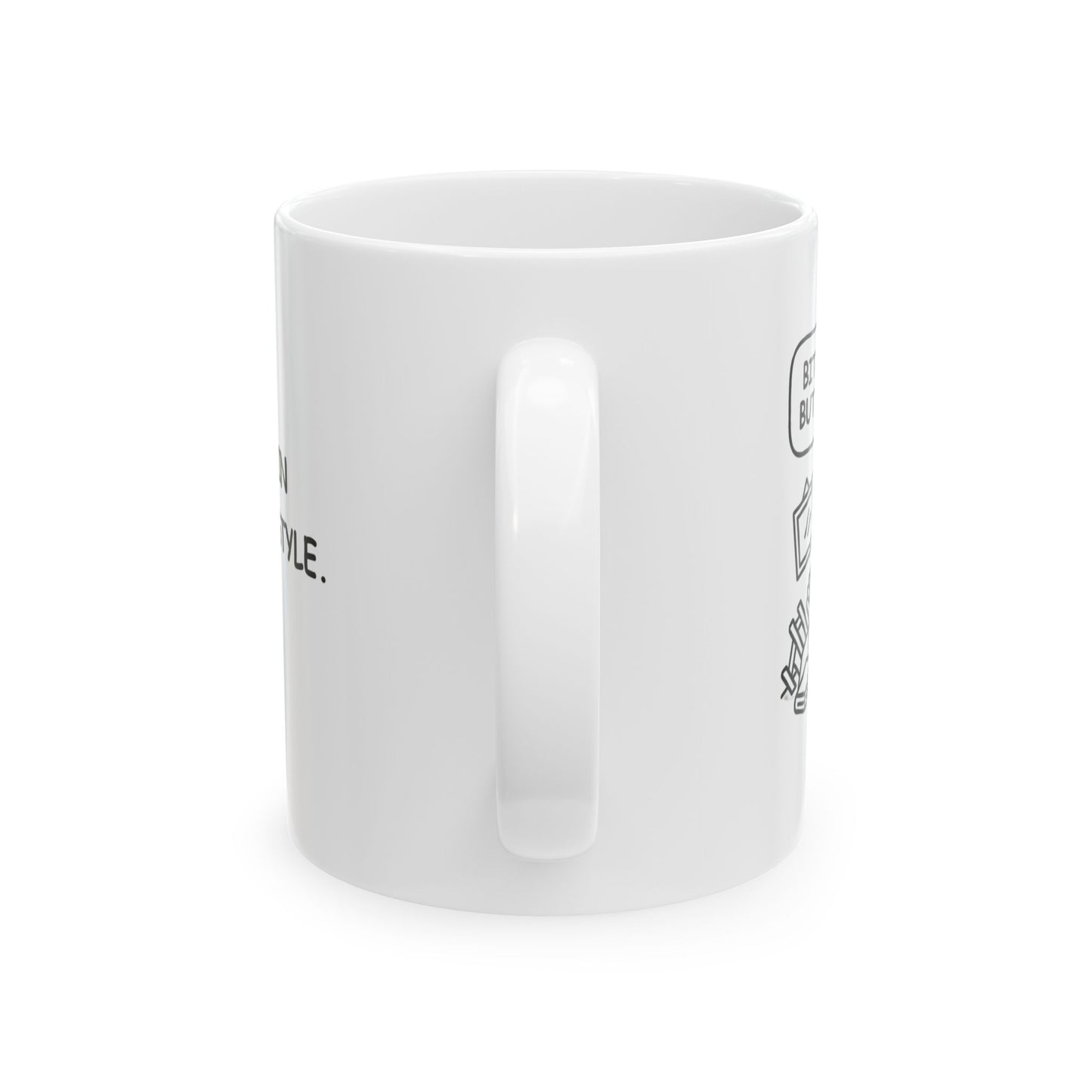 “Bit of a shambles, but she’ll be right.” Ceramic Coffee Mug - 12888