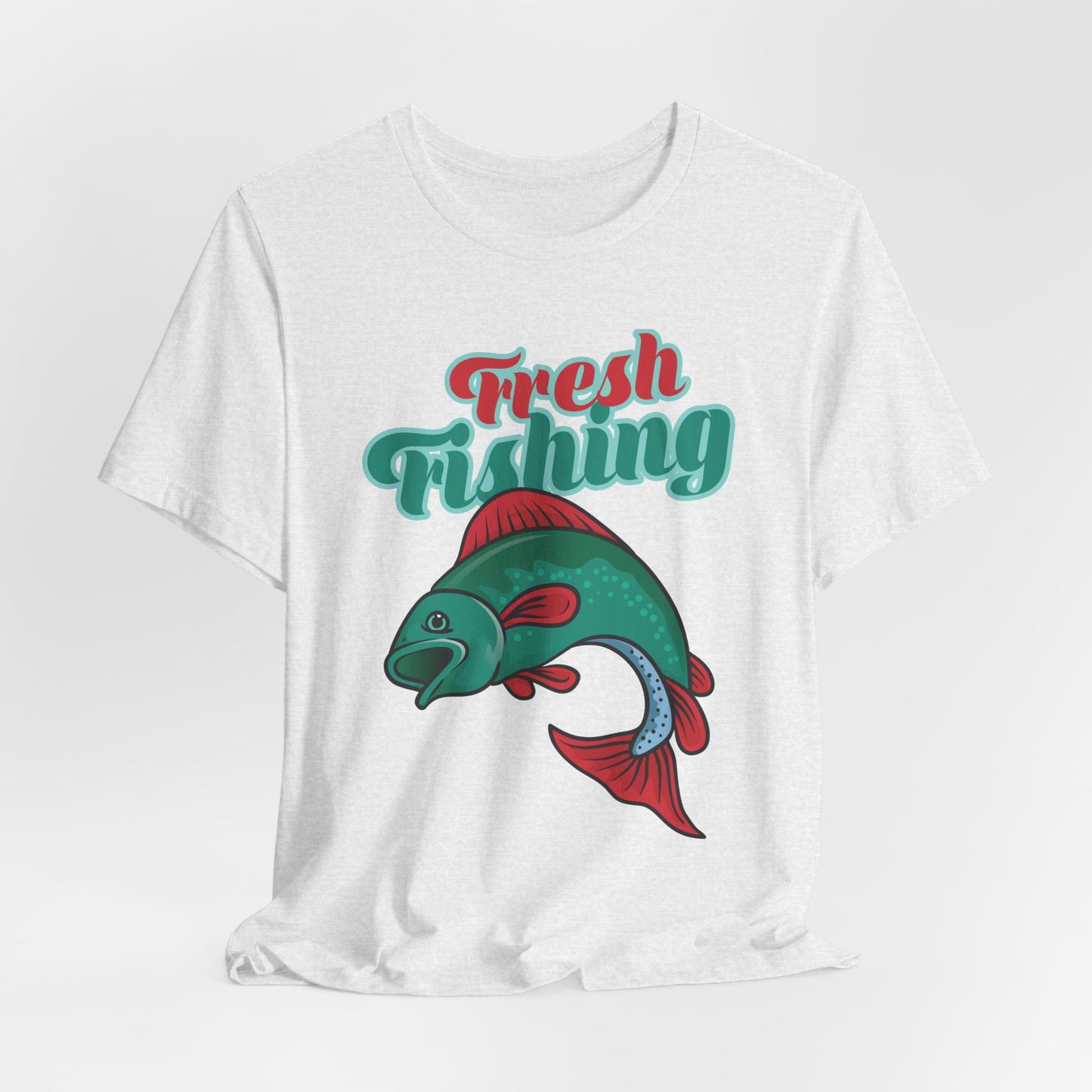 Fishing:  Fresh Fishing - Unisex Jersey Short Sleeve Tee - 13935