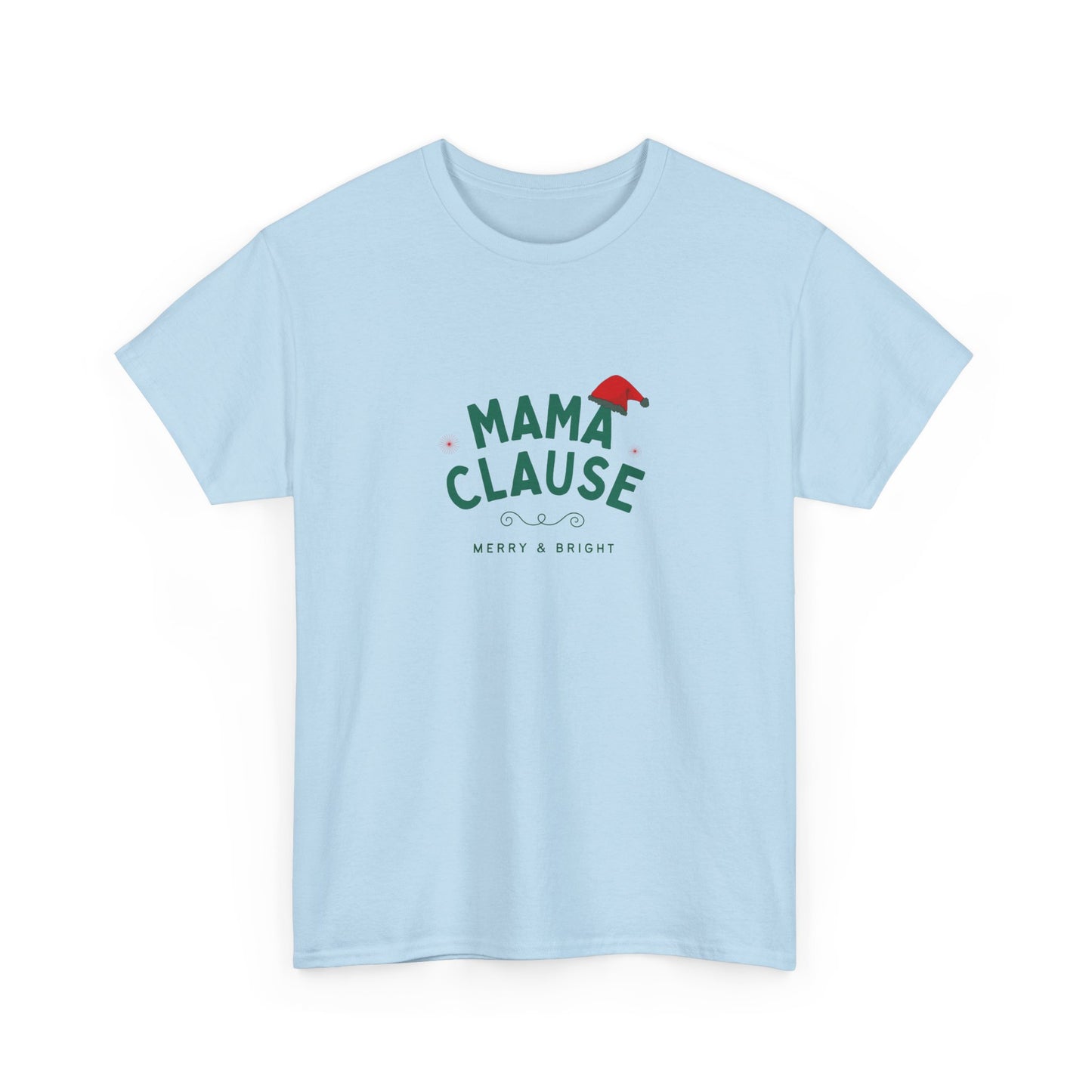 Mama Clause, Merry & Bright - Unisex Heavy Cotton Tee - 10493