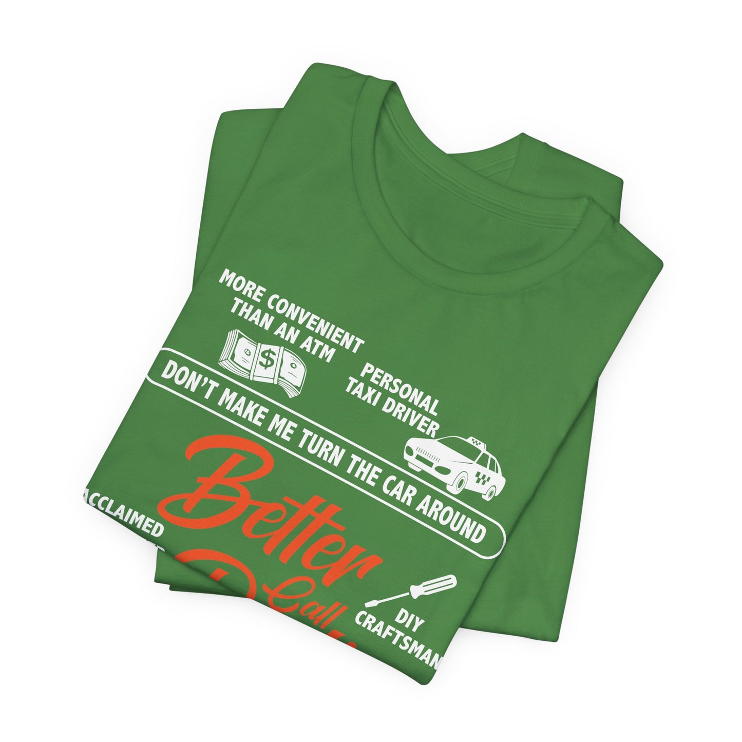 Better Call Dad! - Unisex Jersey Short Sleeve Tee