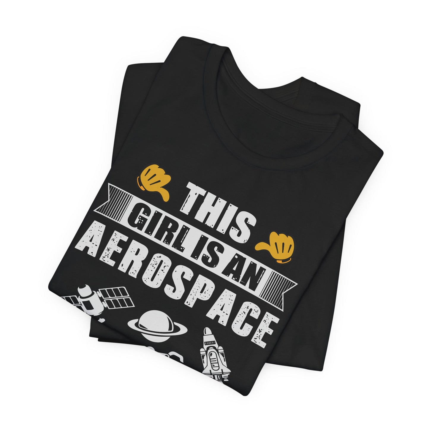 Engineer: This Girl Is An Aerospace Engineer - Unisex Jersey Short Sleeve Tee - 13567