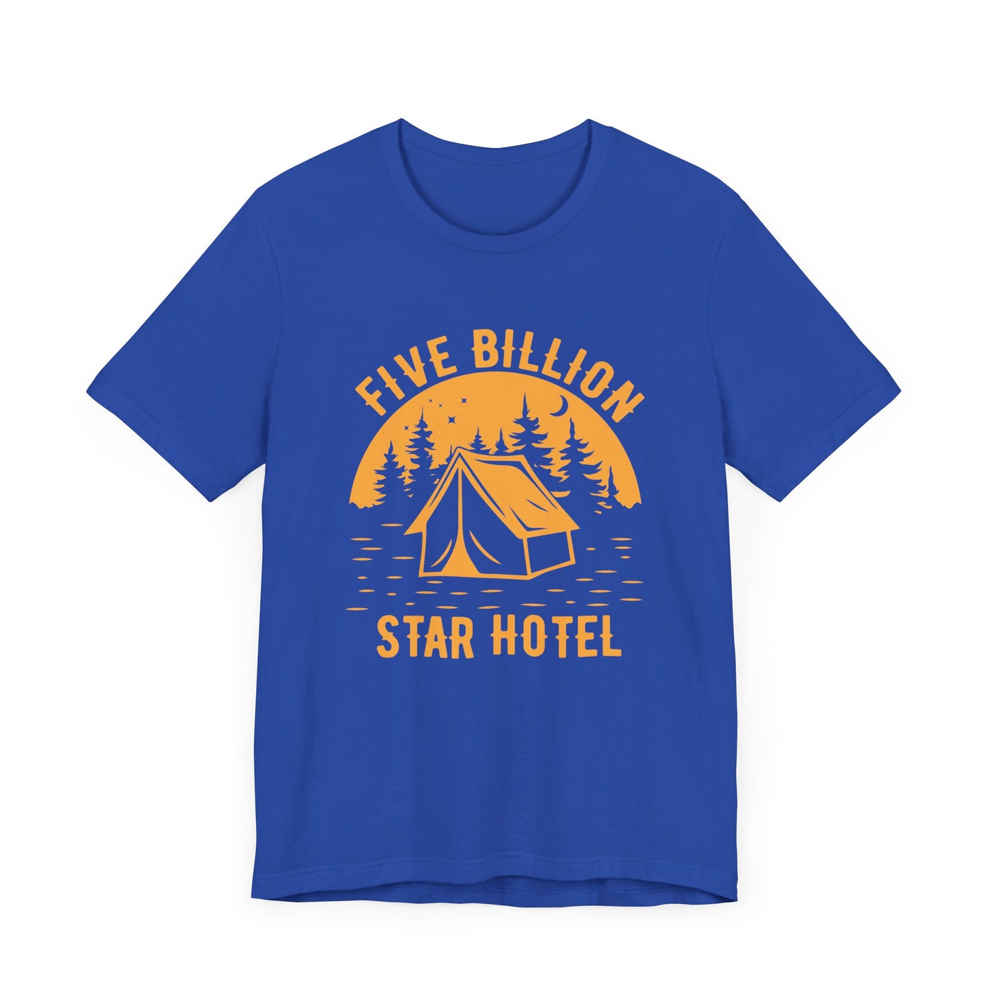 Camping: 5 Billion Star Hotel - Unisex Jersey Short Sleeve Tee