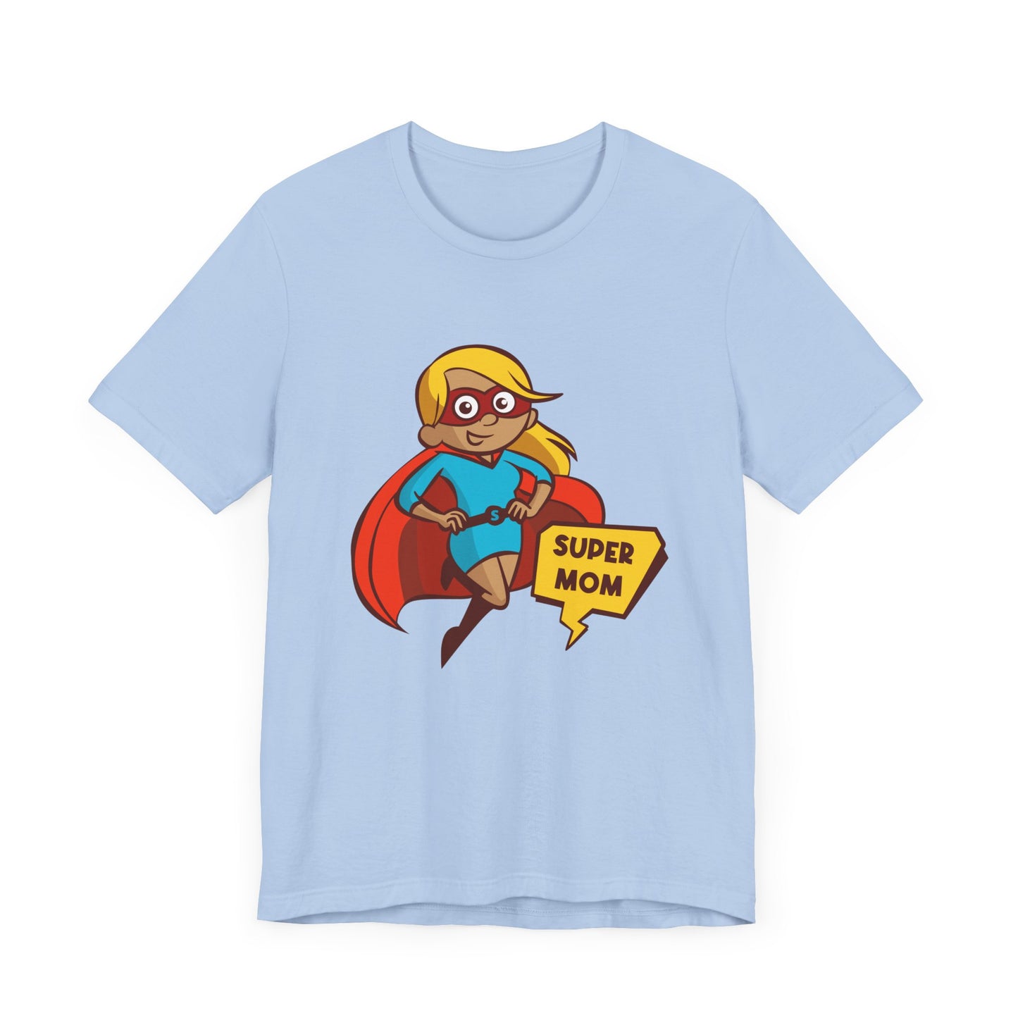 Super Mom - Unisex Jersey Short Sleeve Tee