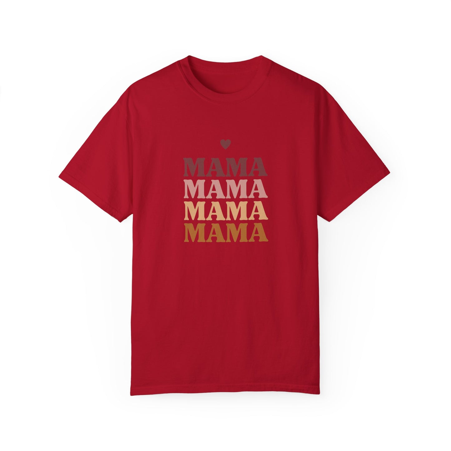 Mama - Unisex Garment-Dyed T-shirt - 11717