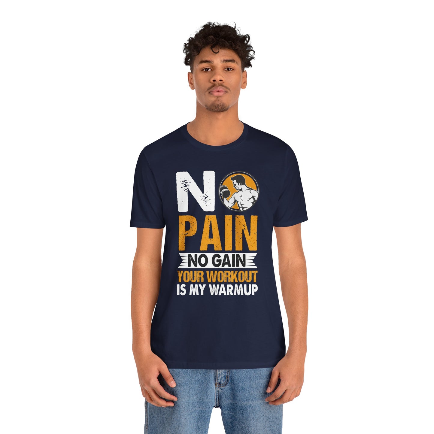 Gym: No Pain No Gain  - Unisex Jersey Short Sleeve Tee