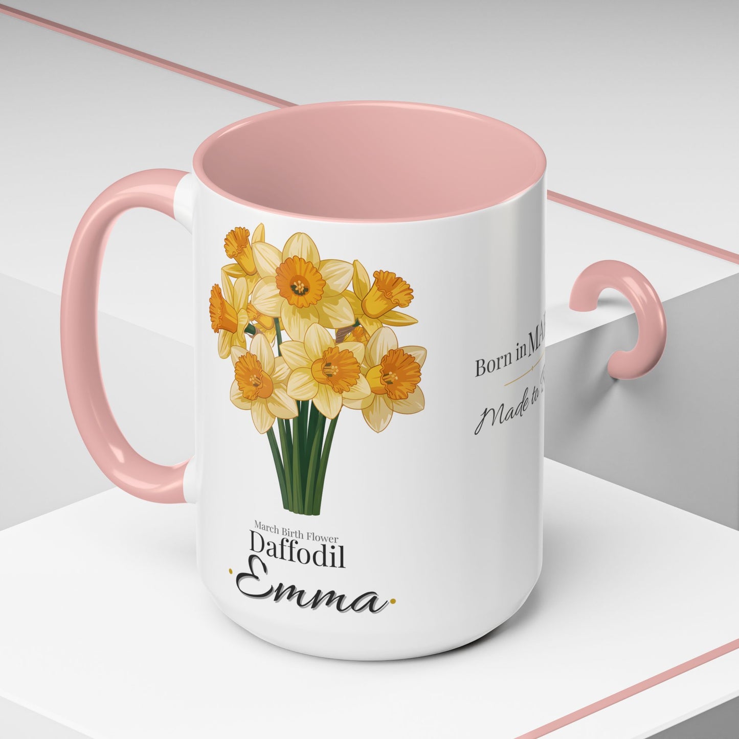 March Birth Flower Mug – Daffodil Custom Name Coffee Cup, Born in March Made to Bloom Birthday Gift (11oz / 15oz) - 14794