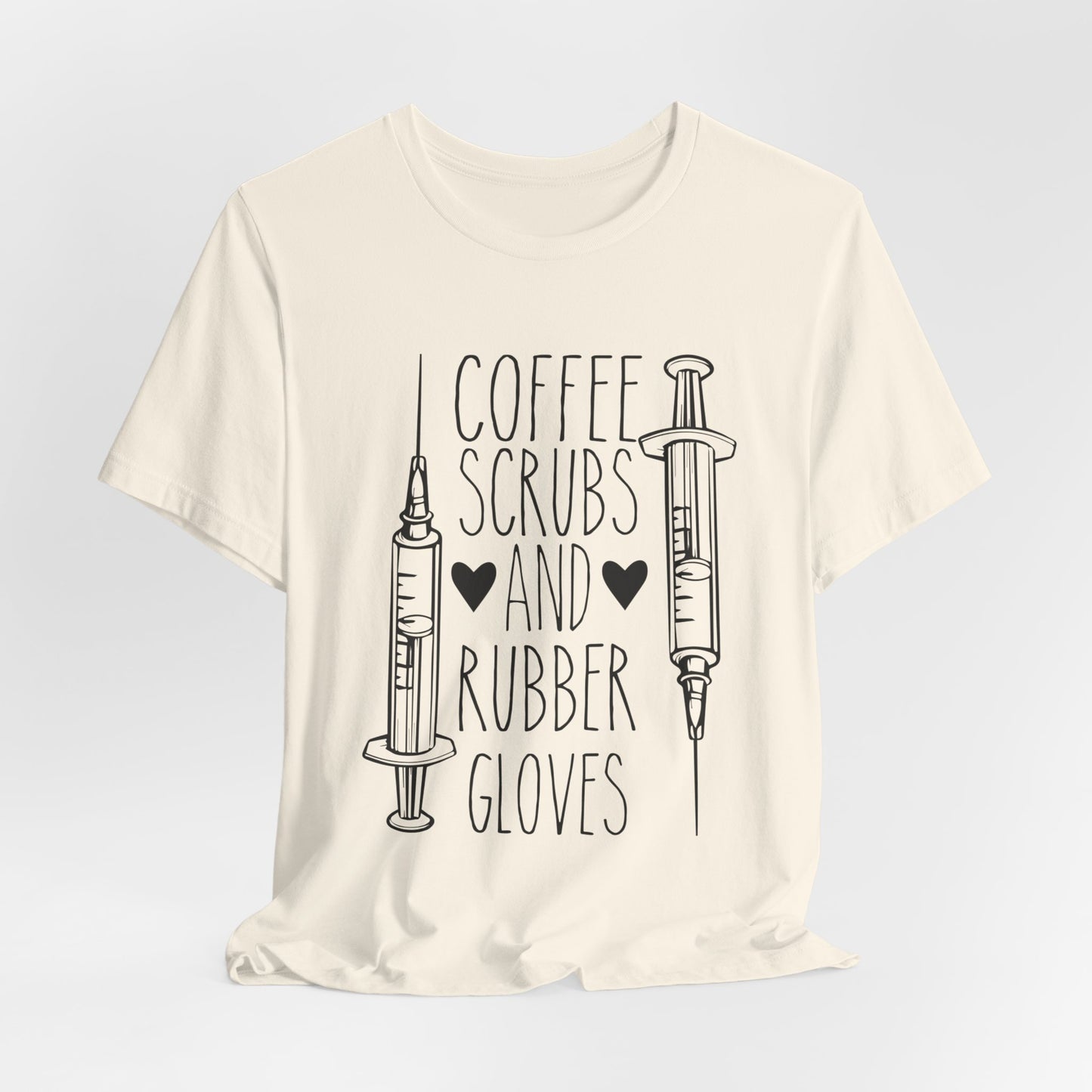 Nurse: Coffee Scrubs & Rubber Gloves - Unisex Jersey Short Sleeve Tee