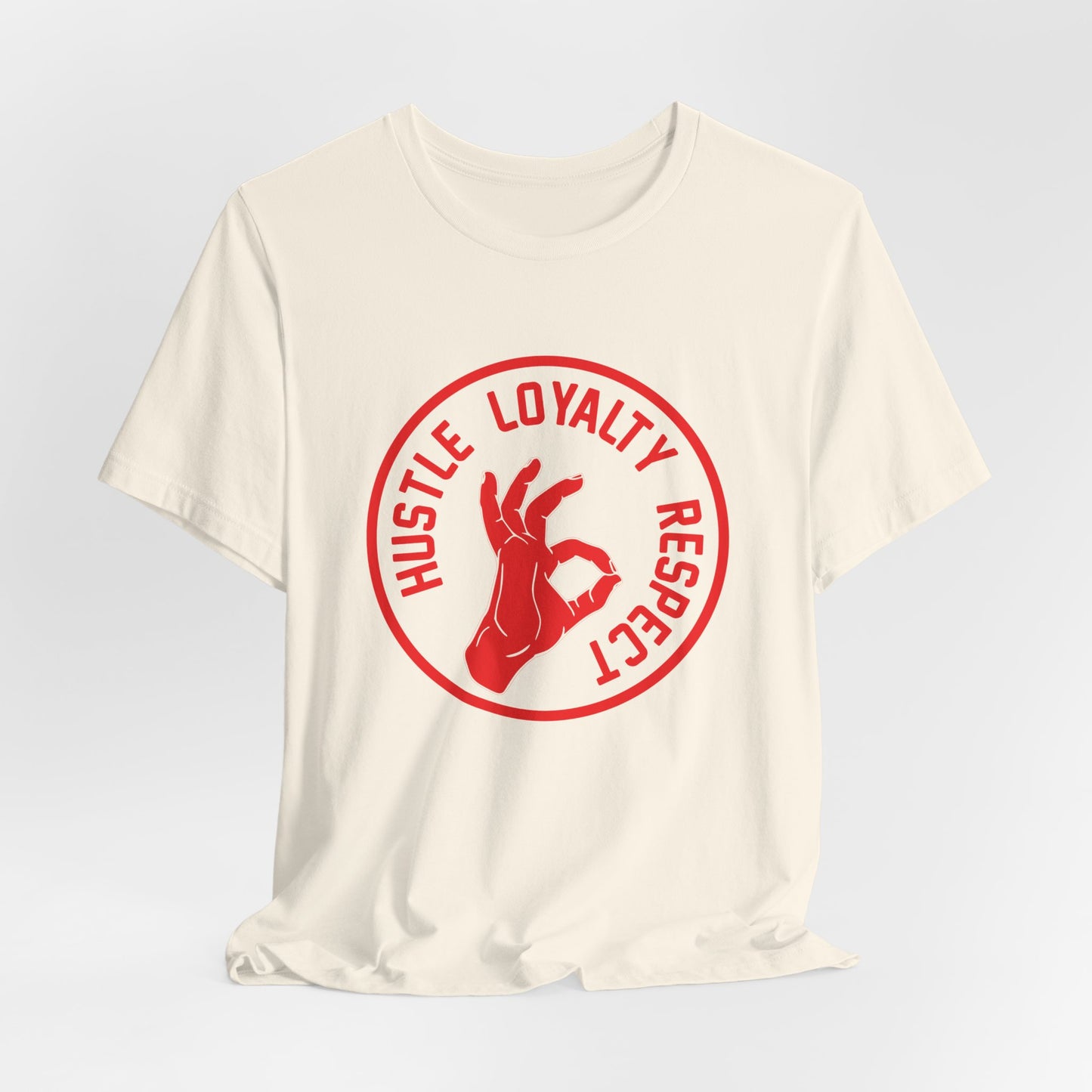 Motivational: Hustle Loyalty Respect - Unisex Jersey Short Sleeve Tee - 12465