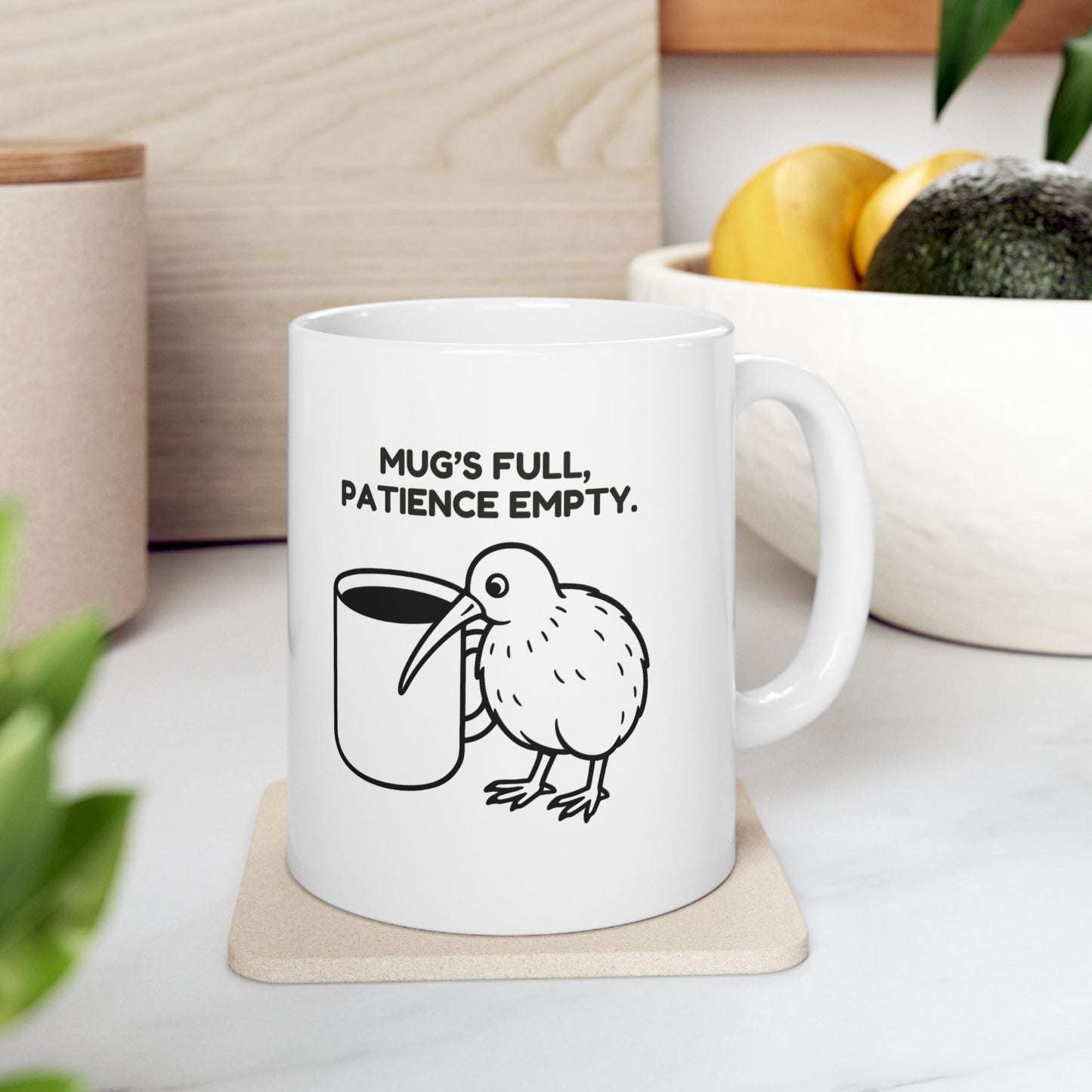 “Mug’s full, patience empty.”  (Proceed with caution before caffeine kicks in.) Ceramic Coffee Mug - 13961