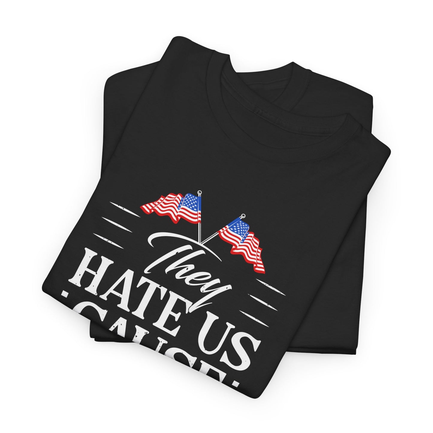 Patriotic Unisex Heavy Cotton Tee - 'They Hate Us Cause They Ain't Us' - Gift for Freedom Lovers, Casual Wear, Independence Day - 13651