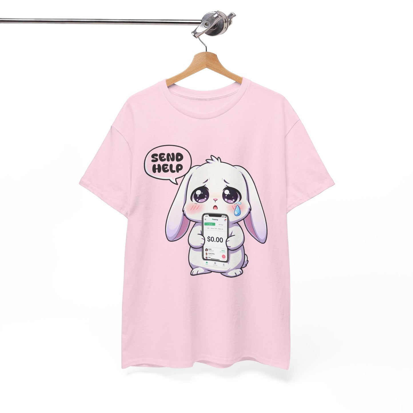 Funny Bunny T-Shirt – “Send Help” Kawaii Broke Money Humor Tee Gift - 14854