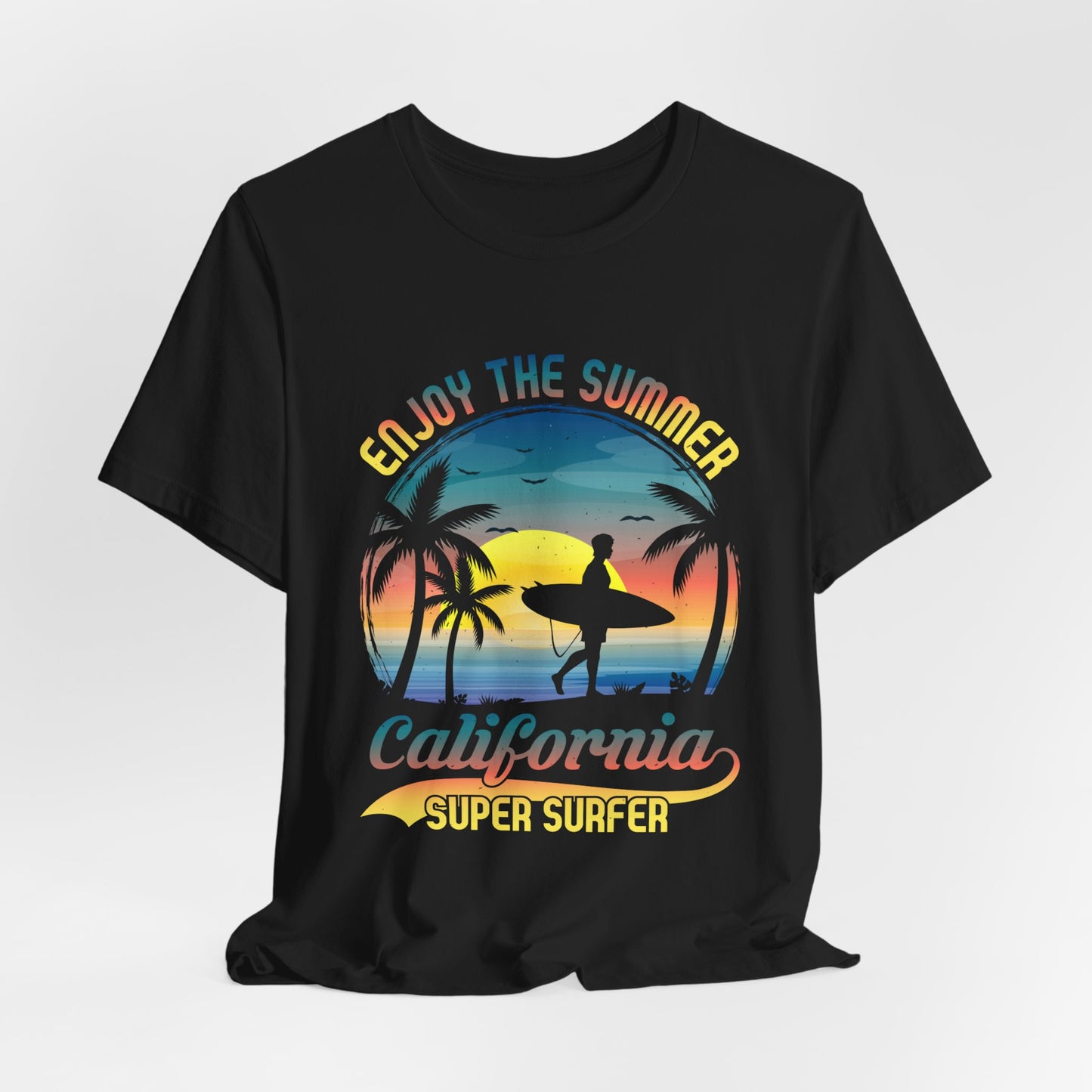 Enjoy The Summer California, Super Surfer - Unisex Jersey Short Sleeve Tee