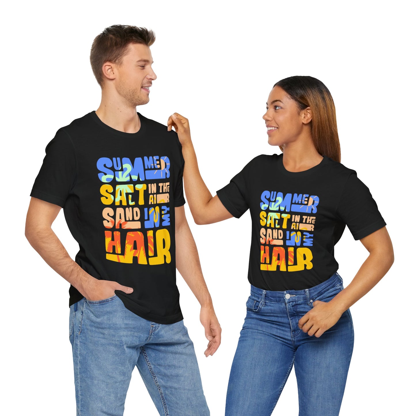 Salt In The Air, Sand In My Hair - Unisex Jersey Short Sleeve Tee