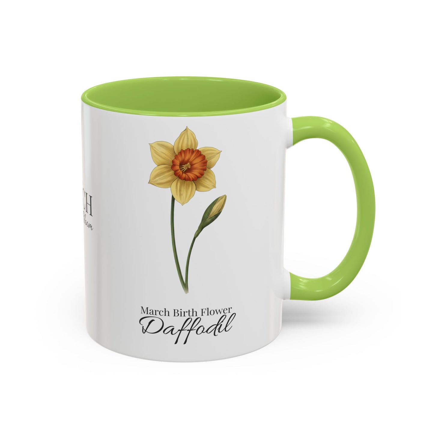 March Daffodil Coffee Mug – Born in March, Made to Bloom | March Birth Flower Gift - 14731