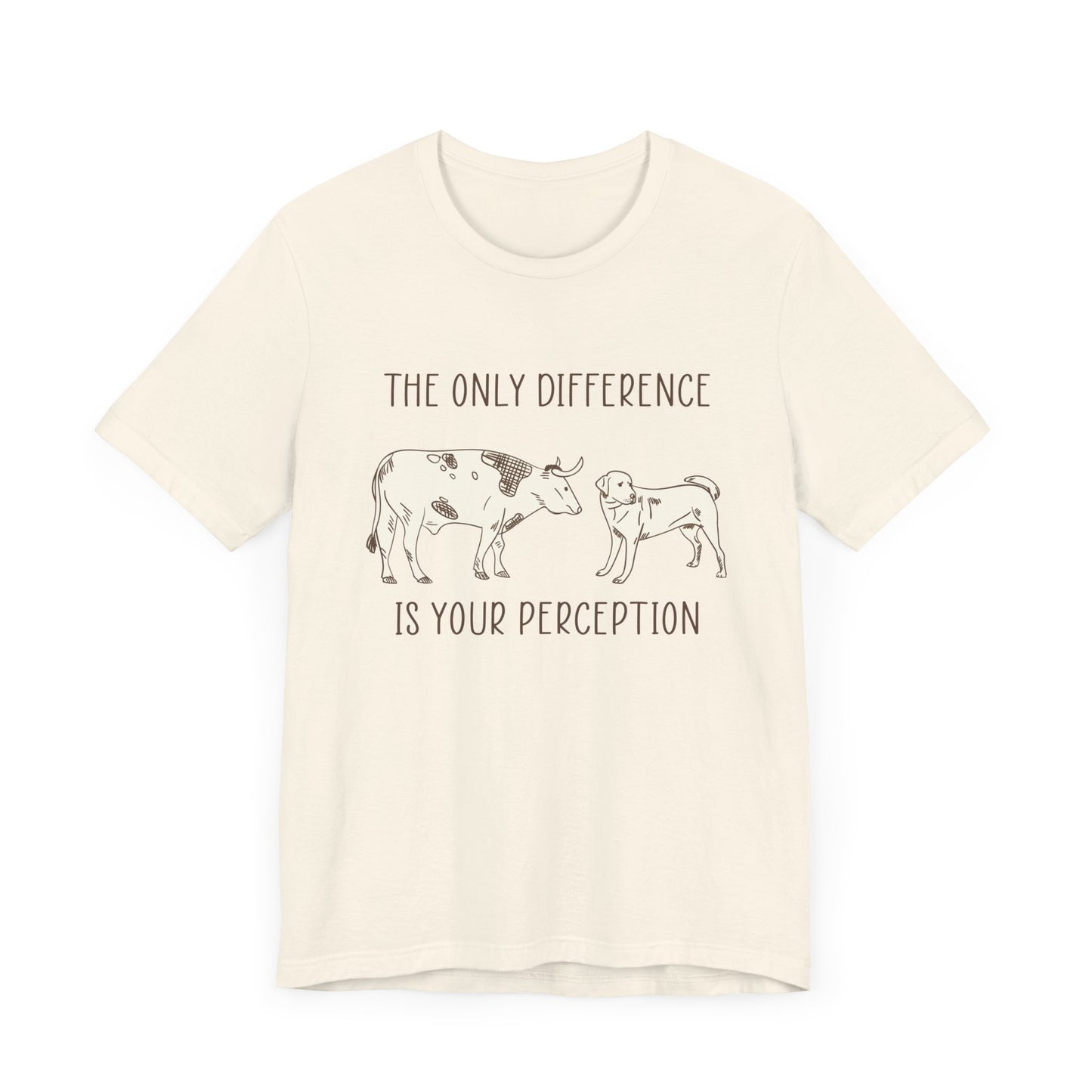 Vegan: Only Difference Is Your Perception - Unisex Jersey Short Sleeve Tee