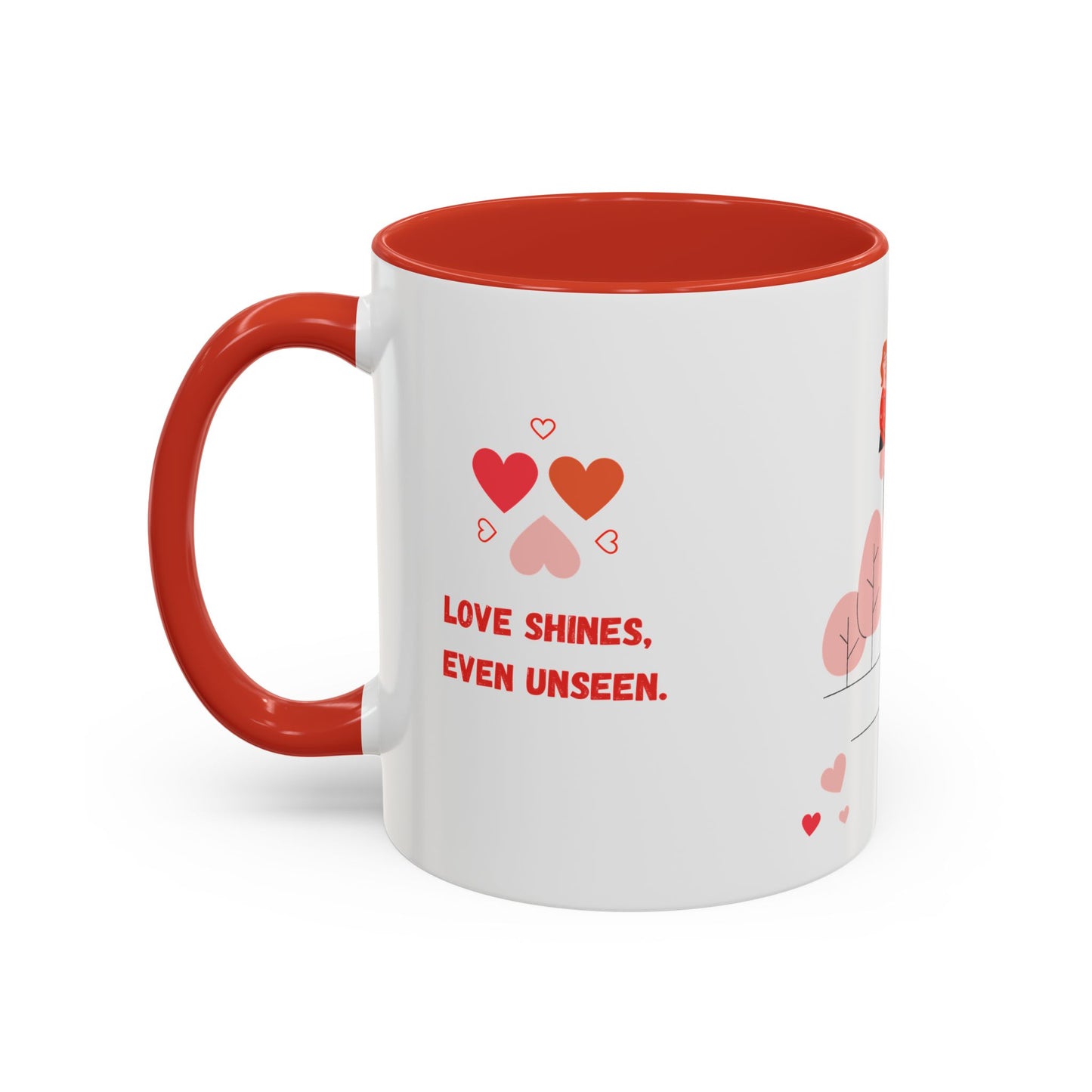Love Shines, Even Unseen - Accent Coffee Mug (11, 15oz) - 11561