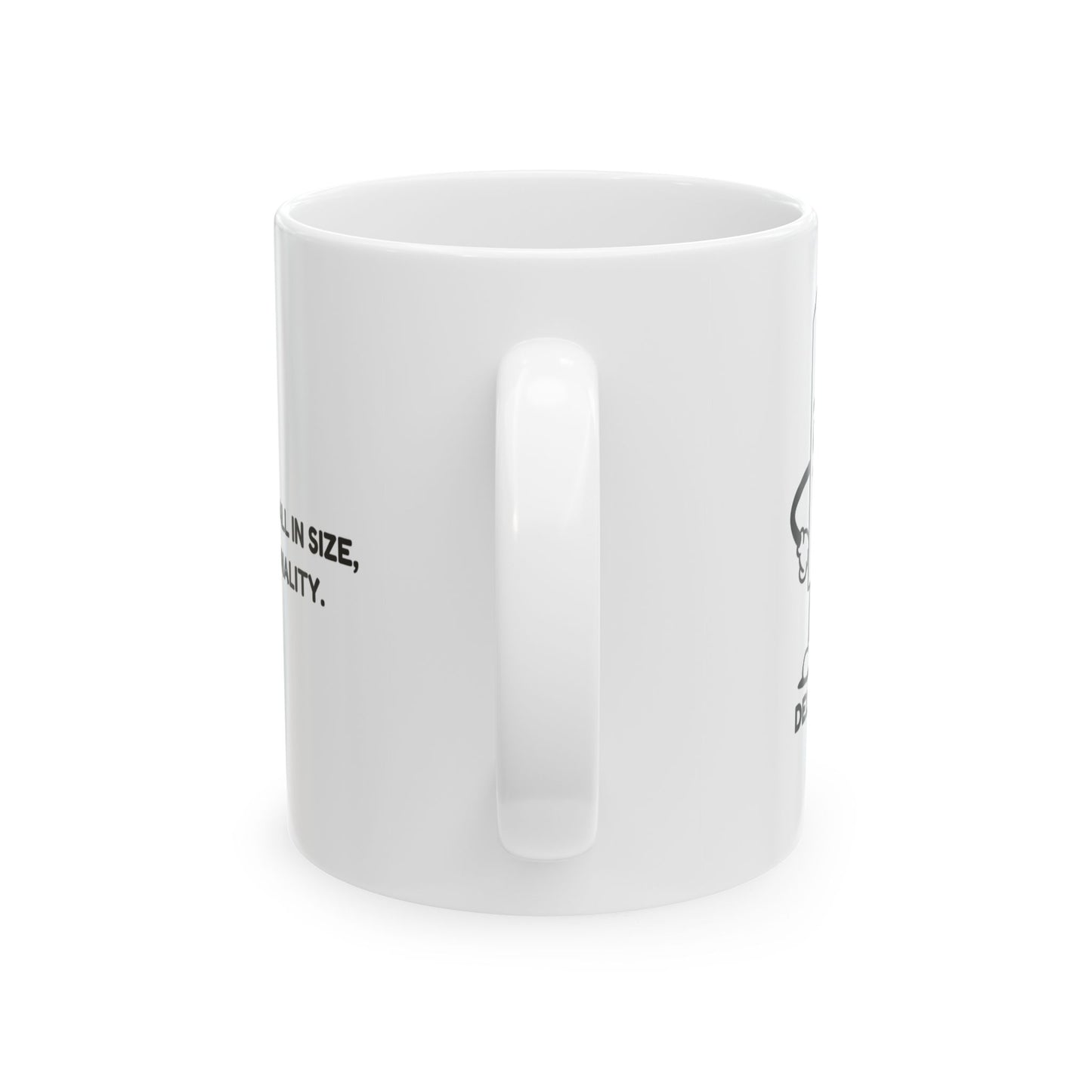 "Delaware: Small in size, big in personality." Ceramic Mug, 11/15oz - 14117