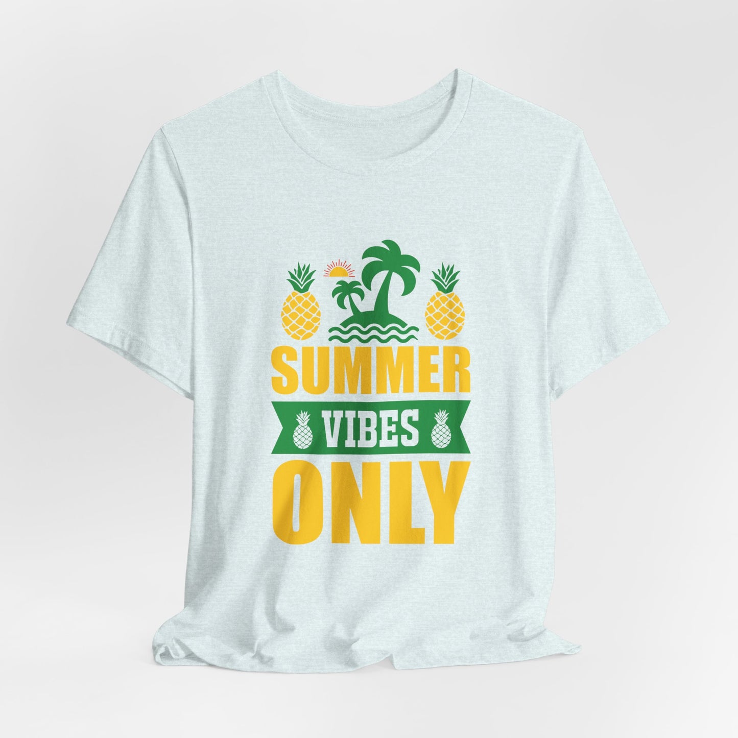 Summer Vibes Only- Unisex Jersey Short Sleeve Tee - 13187