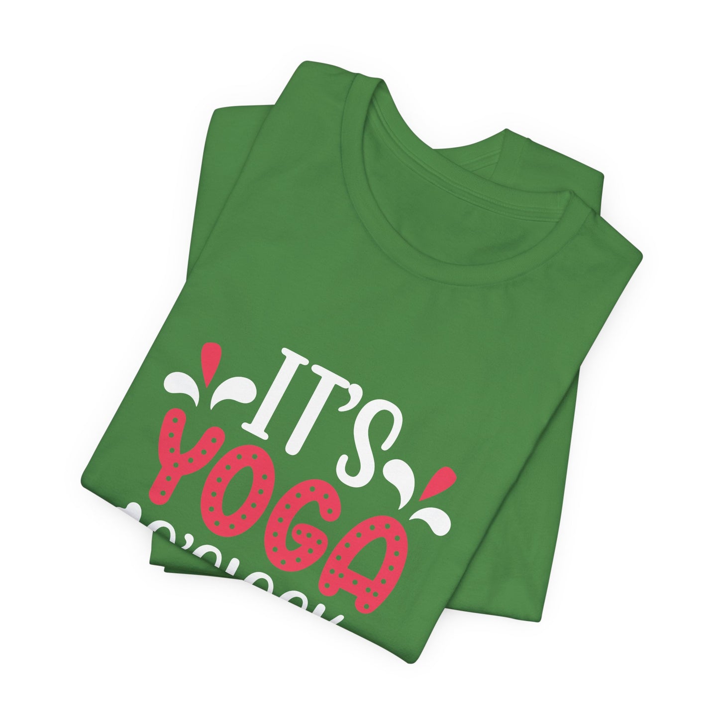 It's Yoga O'clock - Unisex Jersey Short Sleeve Tee - 12409