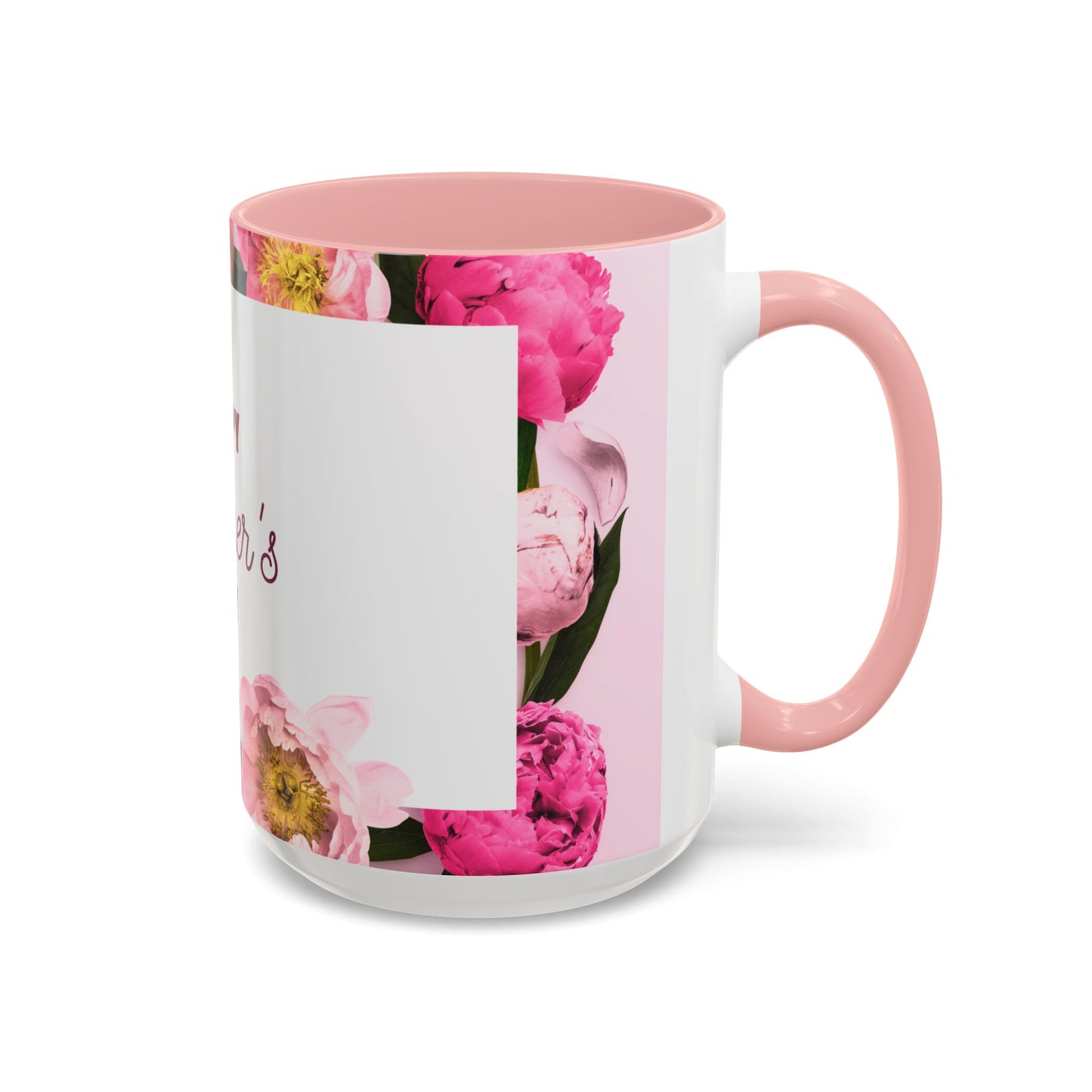 Happy Mother’s Day - Accent Coffee Mug (11, 15oz) - 11700