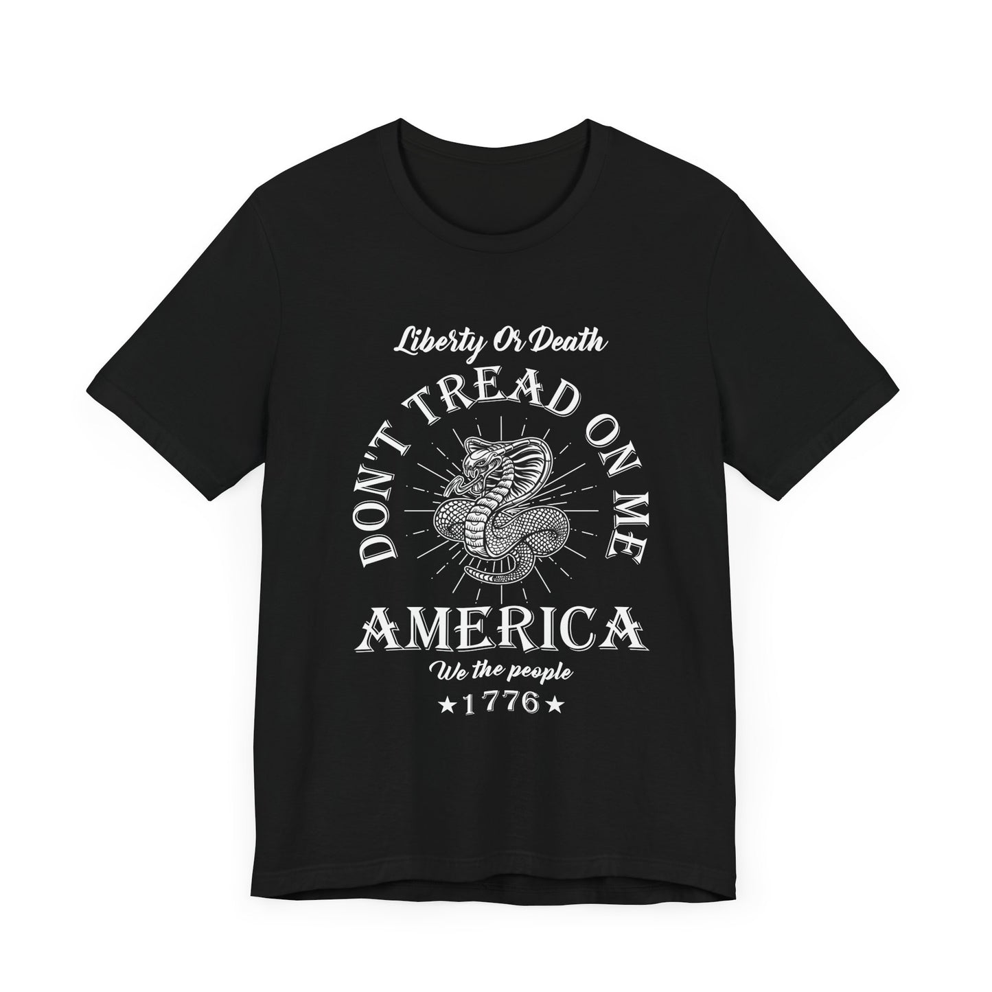 Don't Tread on Me Tee, Unisex Liberty & Death Shirt, Casual Gift, 4th of July Apparel, Patriot T-Shirt - 13656