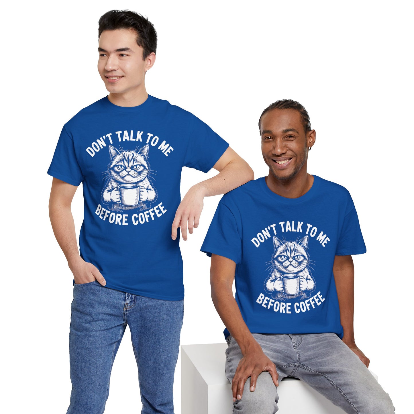 Funny Cat Coffee T-Shirt – “Don’t Talk To Me Before Coffee” Graphic Tee | Cute Grumpy Cat Shirt Gift - 14842