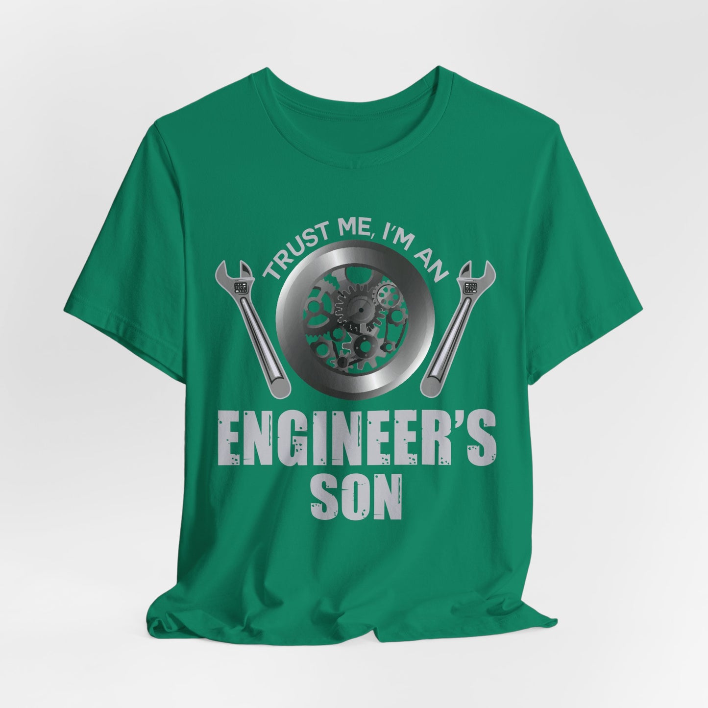 Trust Me, I'm Engineer's Son - Unisex Jersey Short Sleeve Tee - 13586