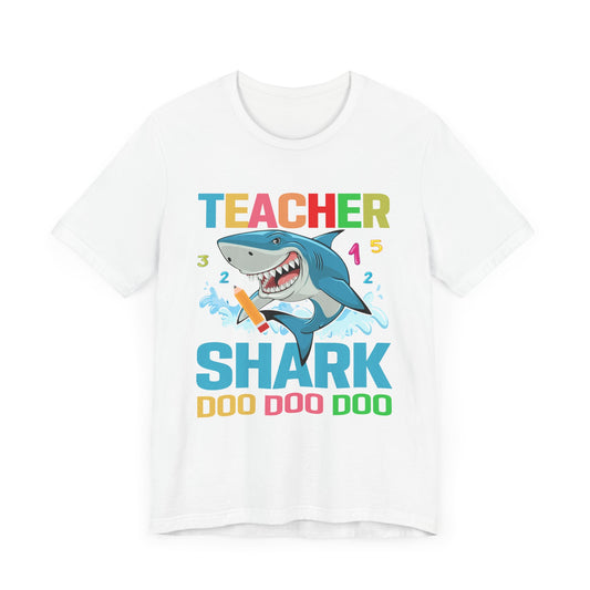 Teacher Shark - Unisex Jersey Short Sleeve Tee - 13459