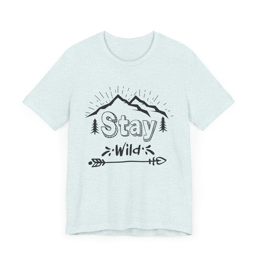 Camping: Stay Wild - Unisex Jersey Short Sleeve Tee