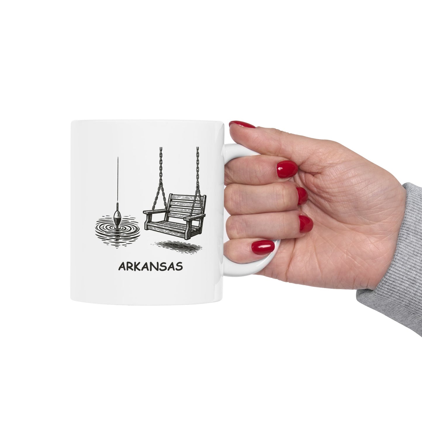 "Arkansas: The only place where you can find a good fishin’ hole and a front porch swing."  Ceramic Mug - 13302