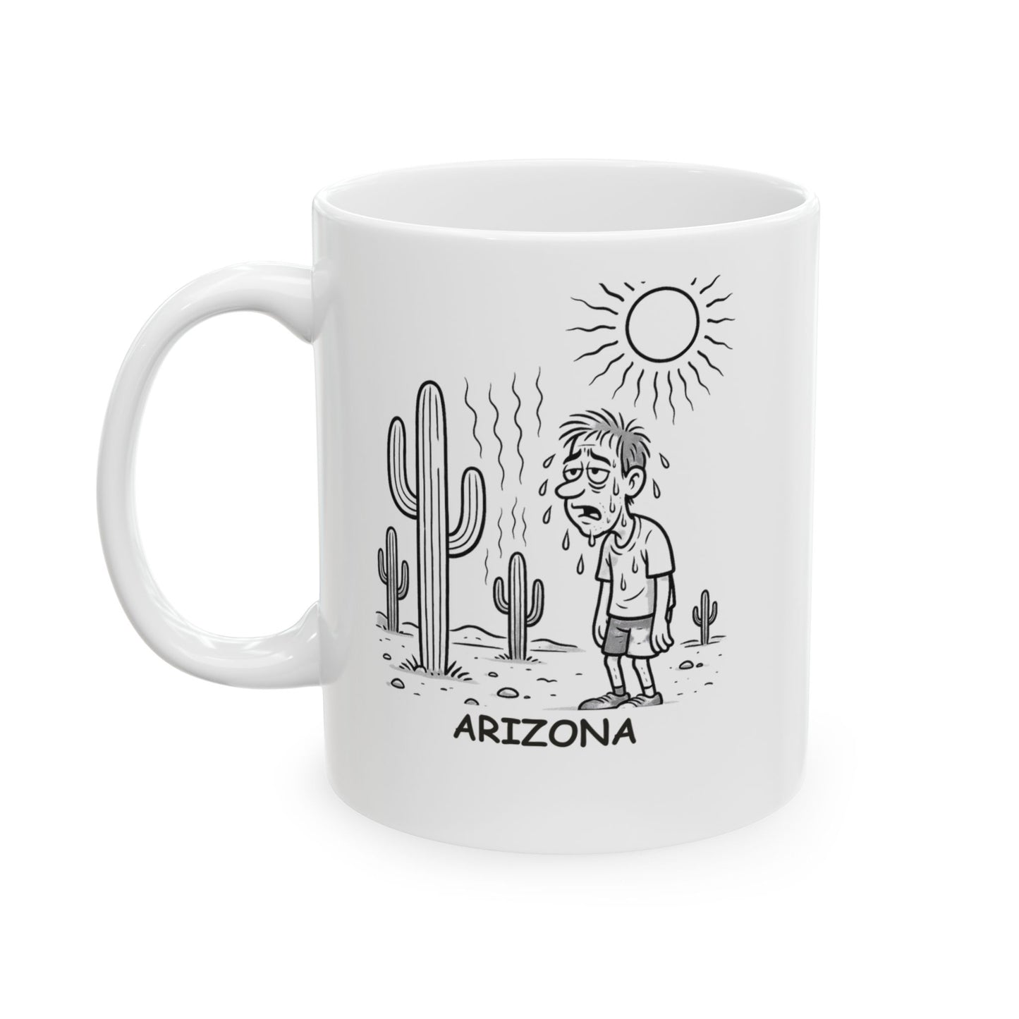 "In Arizona, we don’t need a sauna, we have summer." Ceramic Mug - 13077