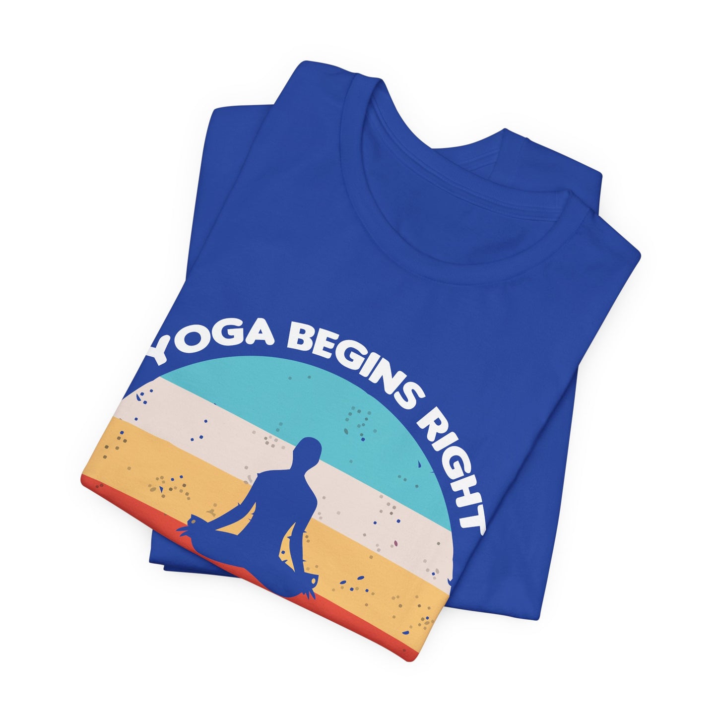 Yoga Begins Right Where I Am - Unisex Jersey Short Sleeve Tee