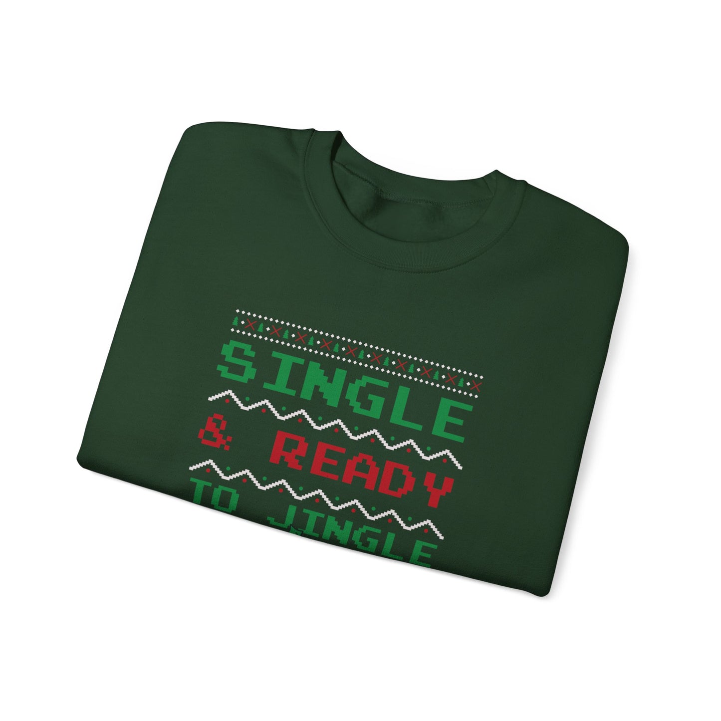 Single and Ready to Jingle - Unisex Heavy Blend™ Crewneck Sweatshirt