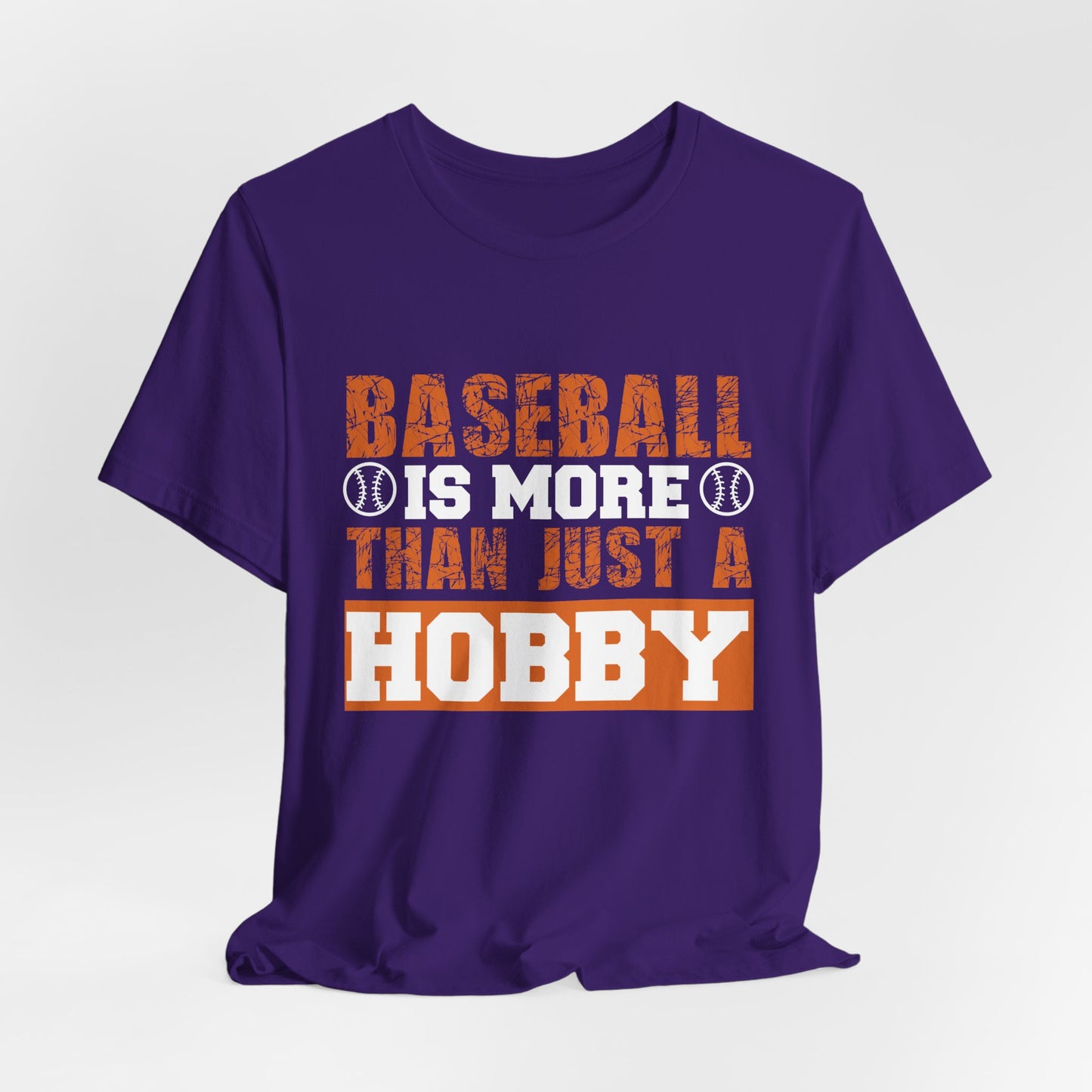Baseball Is More Than Just A Hobby - Unisex Jersey Short Sleeve Tee - 13913