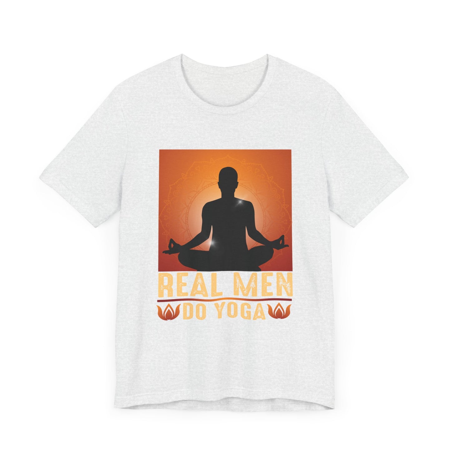 Real Men Do Yoga - Unisex Jersey Short Sleeve Tee