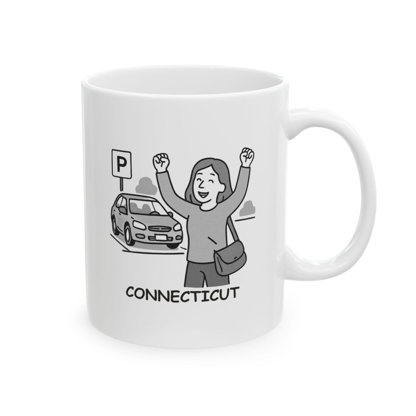 "In Connecticut, the best part of the day is when you finally find parking." Ceramic Mug - 13828
