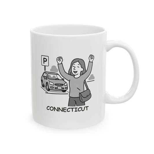 "In Connecticut, the best part of the day is when you finally find parking." Ceramic Mug - 13828
