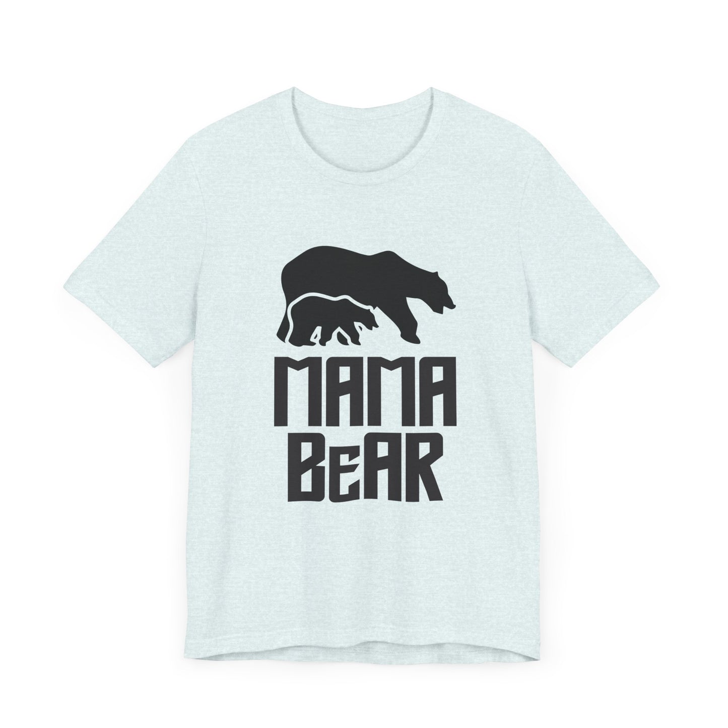 Mama Bear - Unisex Jersey Short Sleeve Tee