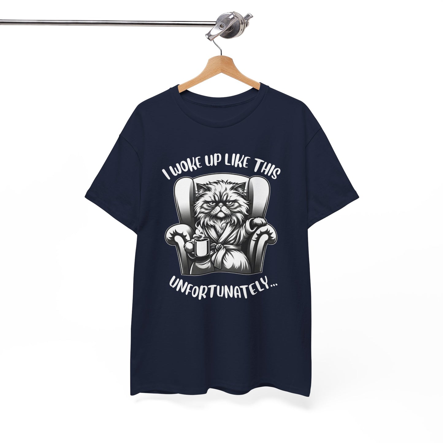 Funny Grumpy Cat T-Shirt – “I Woke Up Like This… Unfortunately” Graphic Tee- 14843