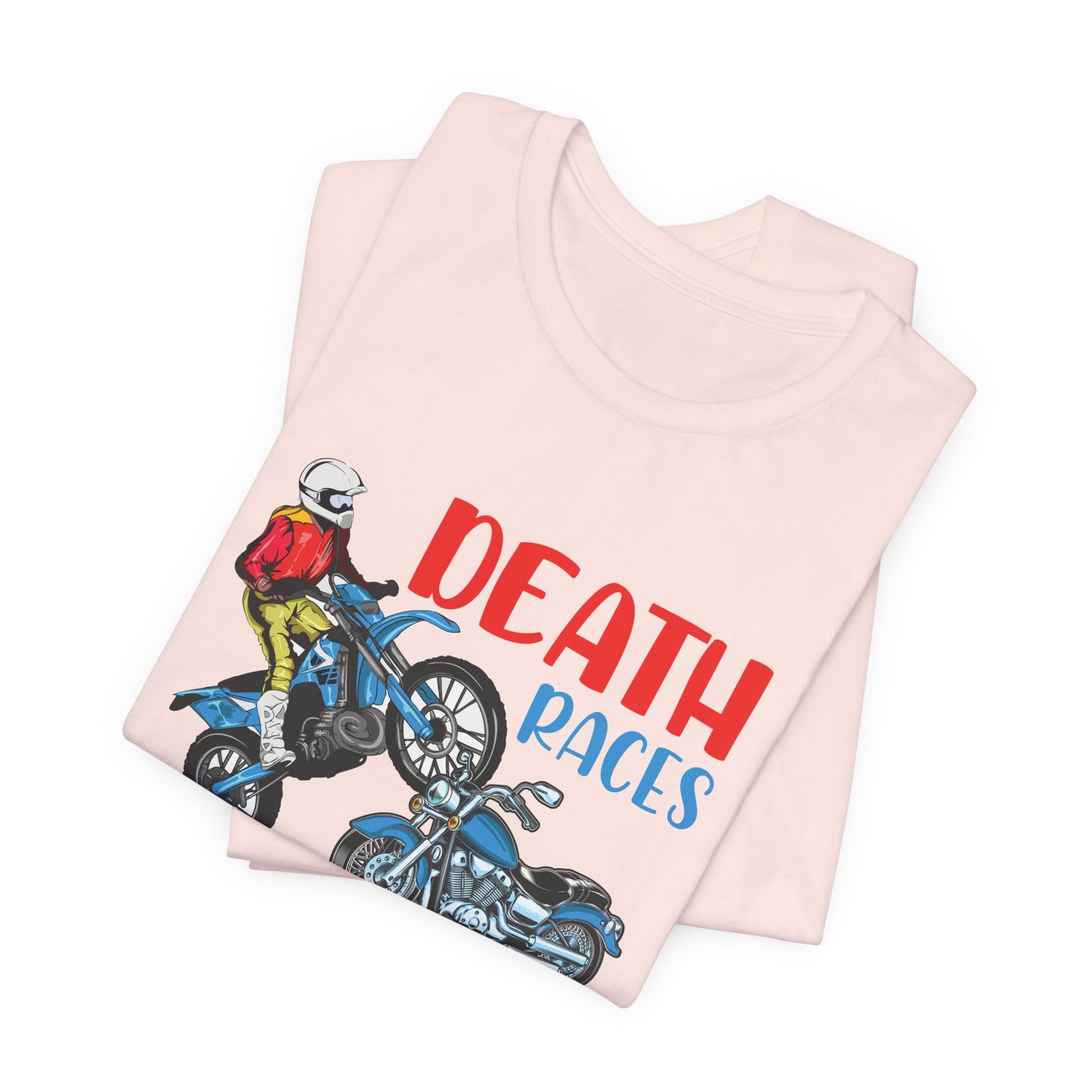 Death Races, Ride and Win - Unisex Jersey Short Sleeve Tee