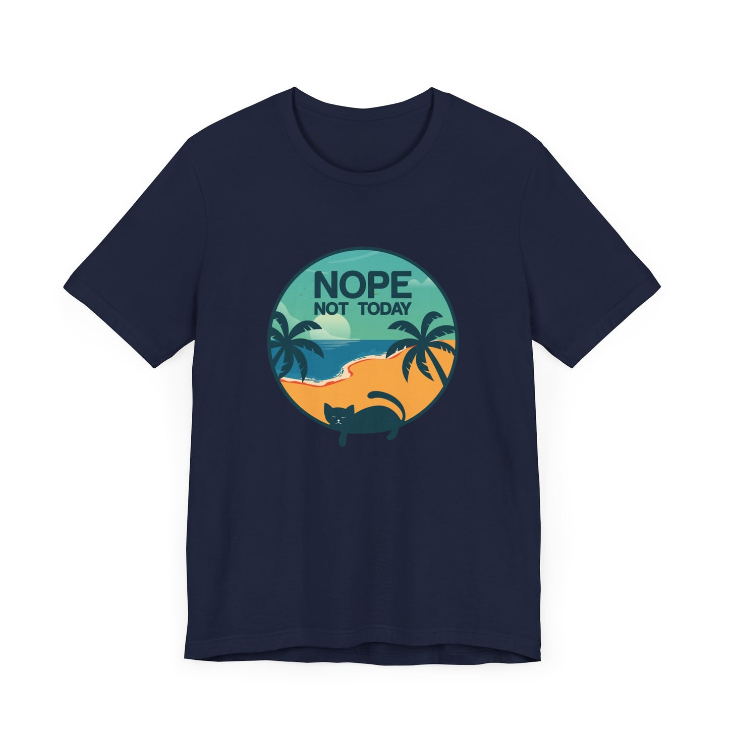 Cat: Nope Not Today - Unisex Jersey Short Sleeve Tee